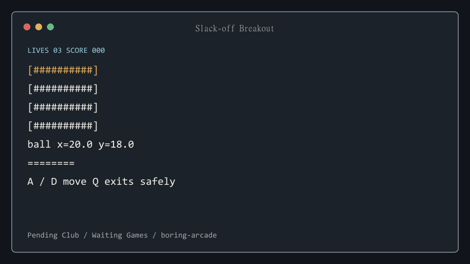 Slack-off Breakout terminal gameplay preview